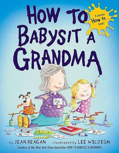 How To Babysit A Grandma